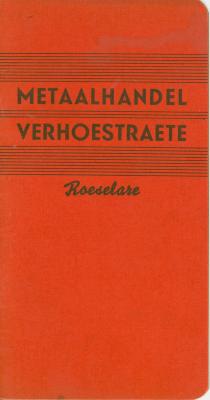 Boekje Metaalhandel Verhoestraete, Roeselare.