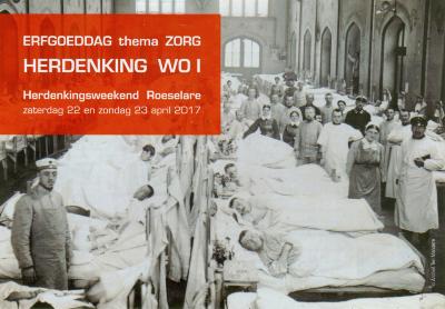 Brochure Erfgoeddag thema zorg herdenking WOI, 22 en 23 april, Roeselare