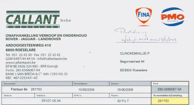 Factuur Callant bvba, Roeselare voor Clinckemaillie P., Roeselare van 15/06/2009.
