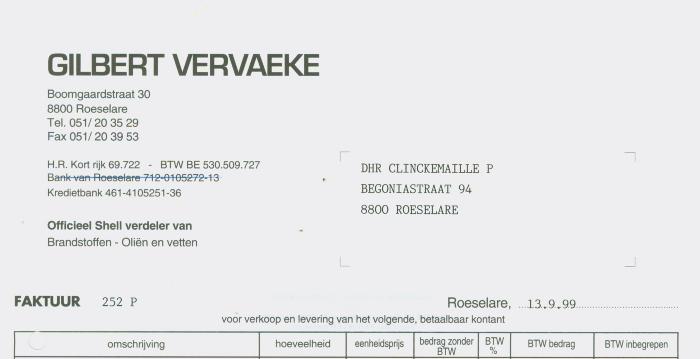 Factuur Gilbert Vervaeke, Roeselare voor Clinkemaille P., Roeselare van 13 september 1999. 
