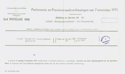 Oproepingsbrief voor de parlements-en provincieraadsverkiezingen van 7 november 1971 in stad Roeselare voor Venneste Maurits Jules. 