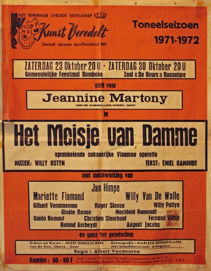 Affiche van de Toneel- en Operetteopvoering "Het meisje van Damme"  door het  Roeselaars Koninklijk Lyrisch Gezelschap "Kunst Veredelt", Roeselare, 1971