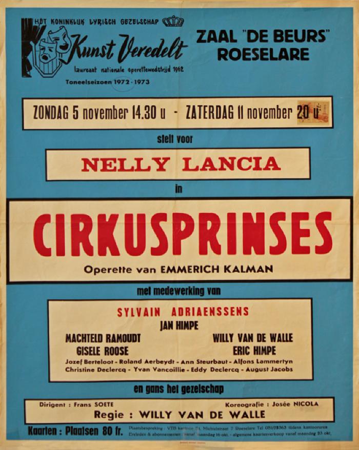Affiche van de Toneel- en Operetteopvoering "Cirkusprinses"  door het  Roeselaars Koninklijk Lyrisch Gezelschap "Kunst Veredelt", Roeselare, 1972