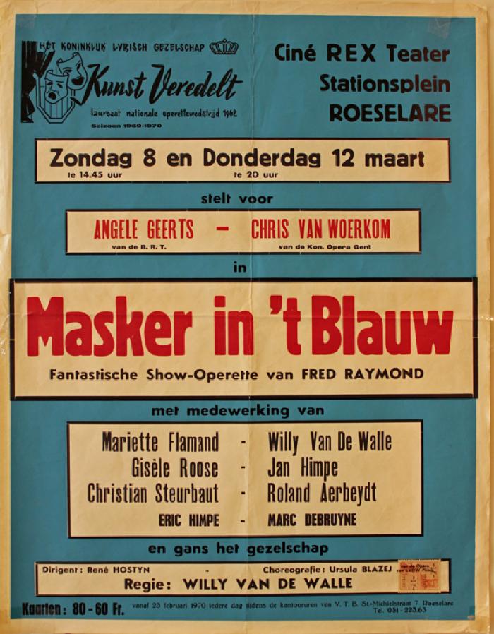 Affiche van de Toneel- en Operetteopvoering "Masker in 't blauw"  door het  Roeselaars Koninklijk Lyrisch Gezelschap "Kunst Veredelt", Roeselare, 1970