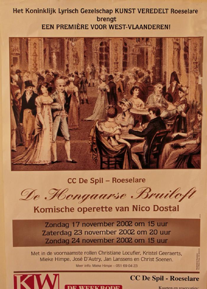 Affiche van de Toneel- en Operetteopvoering "De Hongaarse bruiloft" door het  Roeselaars Lyrisch Gezelschap "Kunst Veredelt", Roeselare, 2002