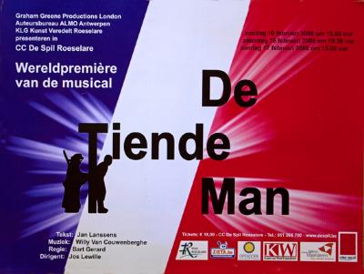 Affiche van de Toneel- en Operetteopvoering "De Tiende Man" door het  Roeselaars Lyrisch Gezelschap "Kunst Veredelt", Roeselare, 2008