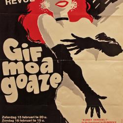 Affiche van de Toneel- en Operetteopvoering "Gif moa goaze" door het  Roeselaars Lyrisch Gezelschap "Kunst Veredelt", Roeselare, 1986
