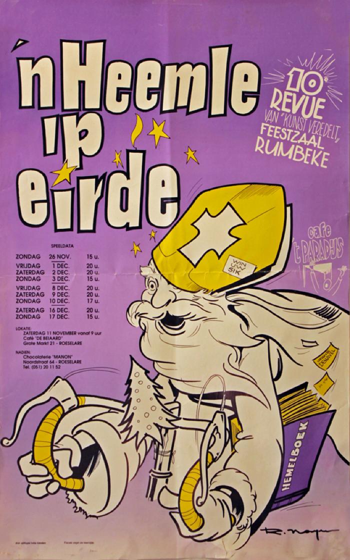Affiche van de 10° Roeselaarse Revue opvoering "'n Heemle ip eirde" door het  Roeselaars Lyrisch Gezelschap "Kunst Veredelt", Roeselare, 1989