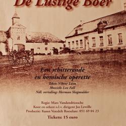 Affiche van de Toneel- en Operetteopvoering "De Lustige Boer" door het  Roeselaars Lyrisch Gezelschap "Kunst Veredelt", Roeselare, 2005