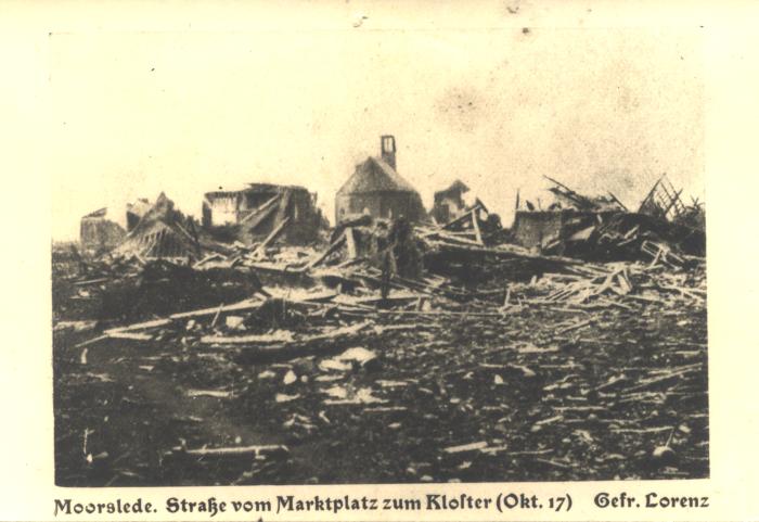 Beschadigde Gentsestraat, Moorslede, 1917